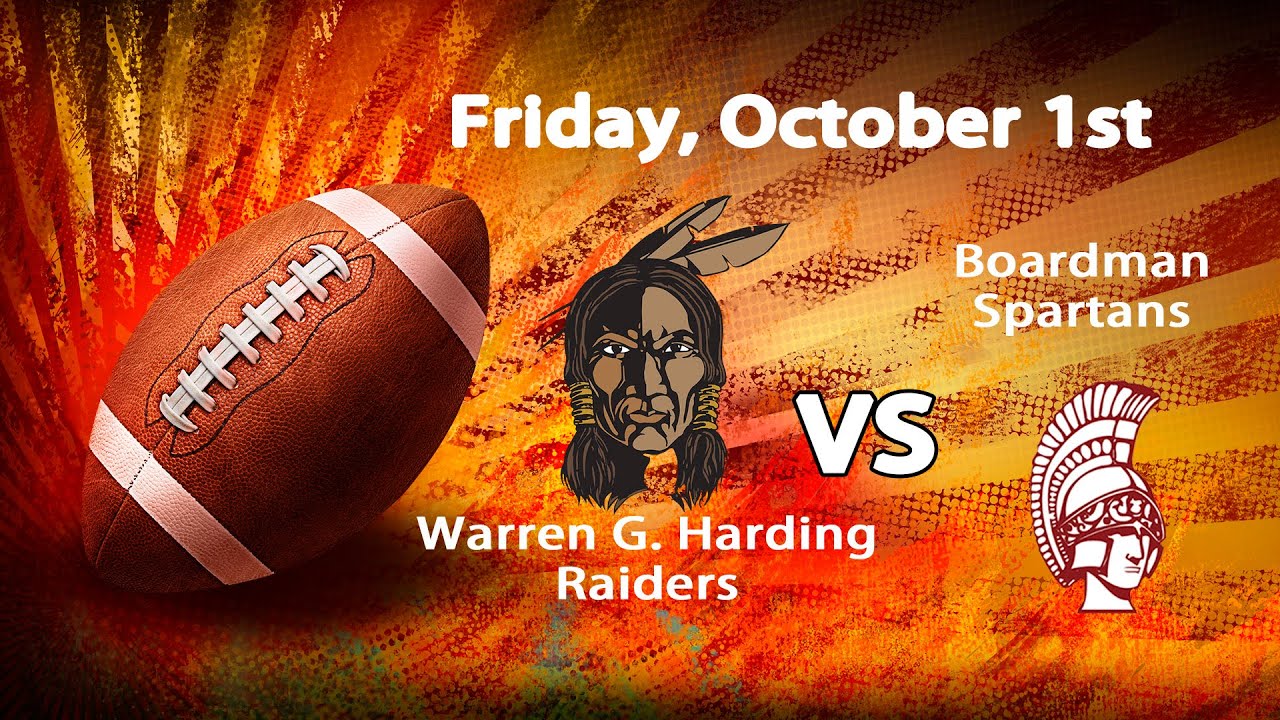 Warren G. Harding Raiders Varsity Football vs. the Boardman Spartans