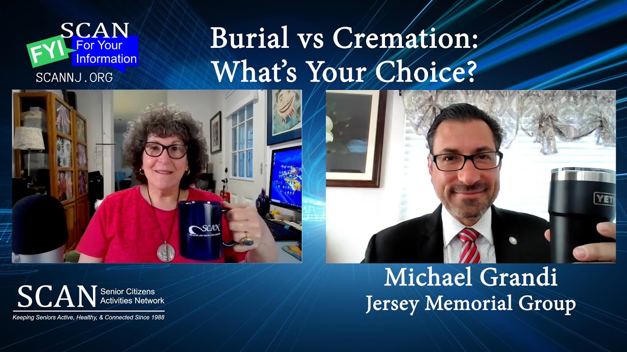 SCAN FYI 7.23.25: Burial vs Cremation -- What's Your choice?