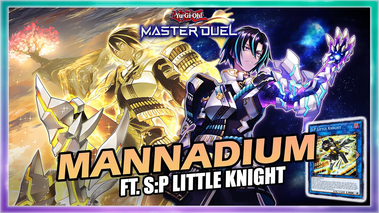 MANNADIUM WITH SP LITTLE KNIGHT IS THE BEST IN YUGIOH MASTER DUEL