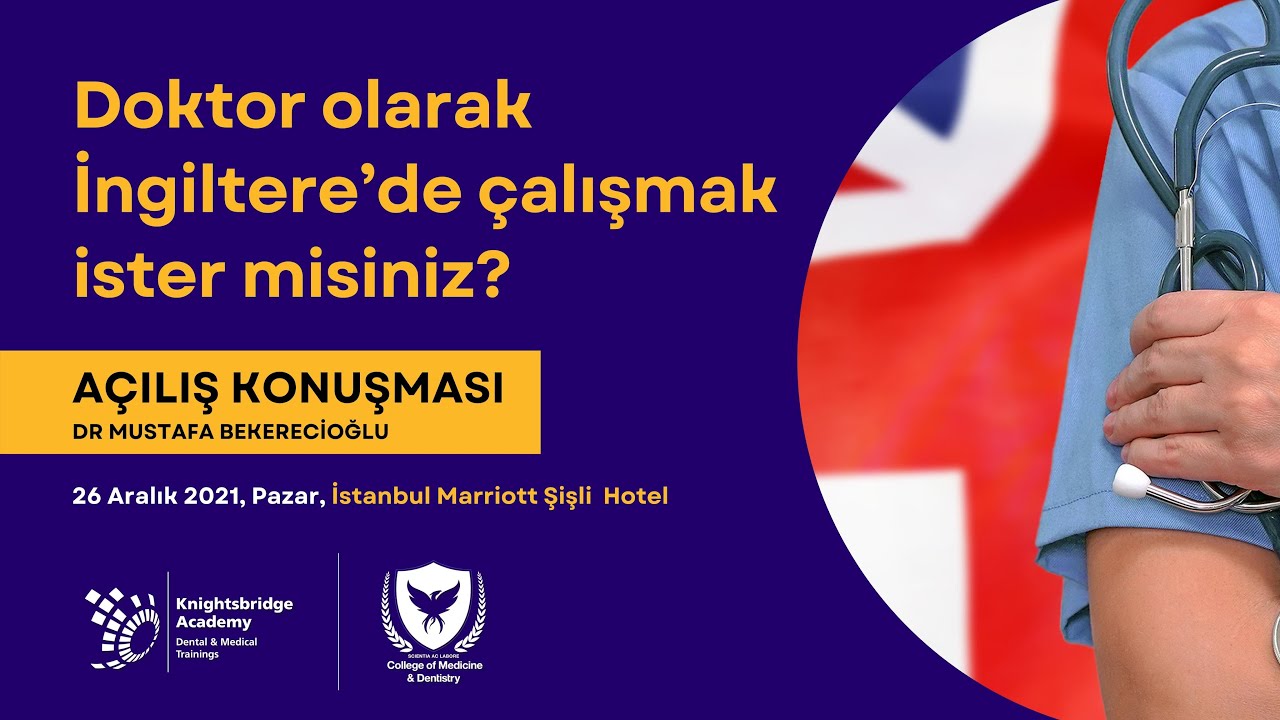 Dr Mustafa Bekerecioğlu Açılış Konuşması - Tıp Doktoru Olarak İngiltere’de Çalışma ve Yaşama