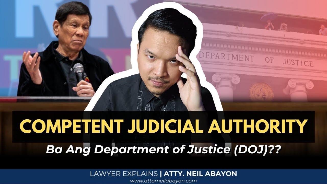 Is DOJ a Competent Judicial Authority? #LawyerExplains #AttorNEIL