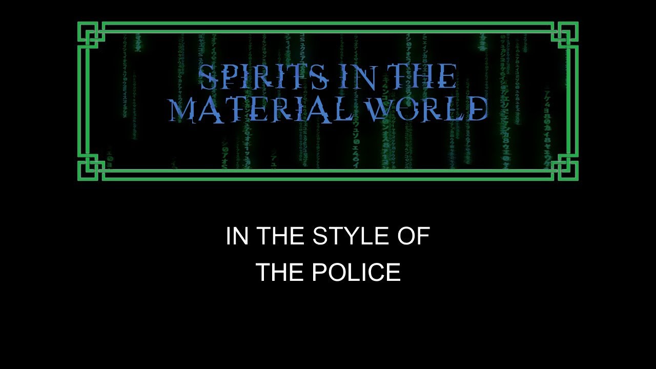 The Police - Spirits In The Material World - Karaoke - With Backing Vocals - Lead Vocals Removed