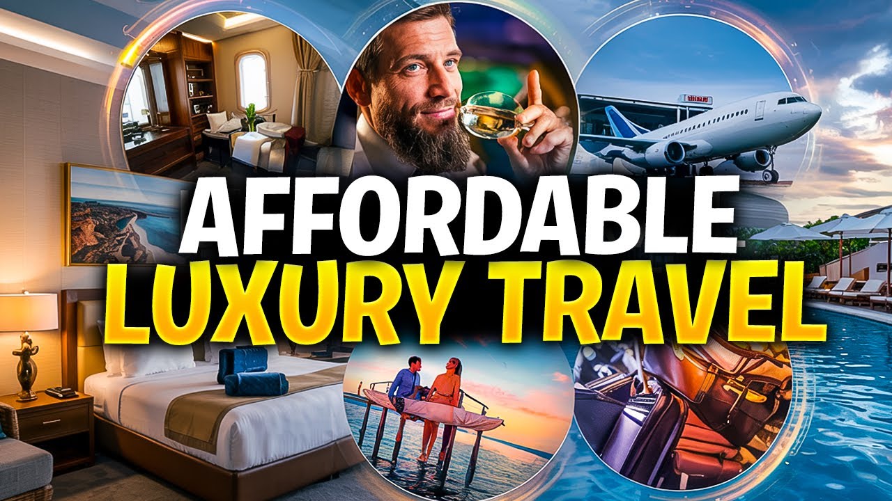 Luxury Travel on a Budget: How to Enjoy 5-Star Experiences Without Breaking the Bank