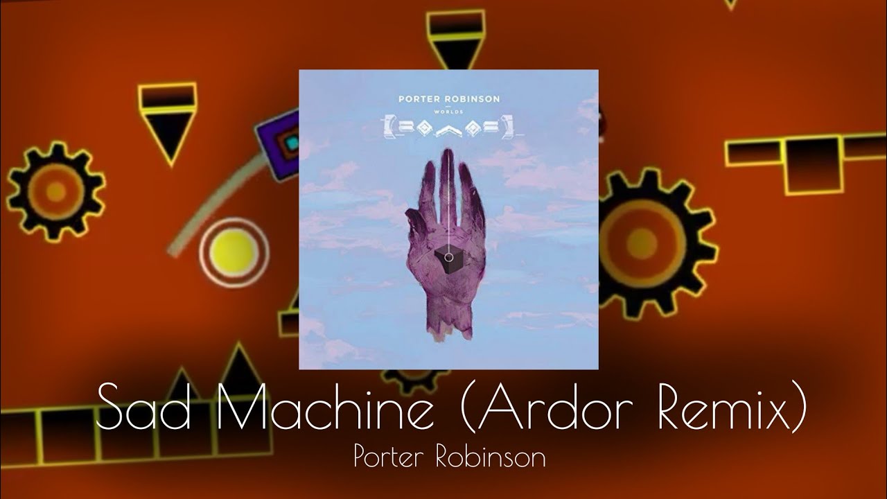 Porter Robinson - Sad Machine (TheArdor Remix) (Reunomi) | Layout