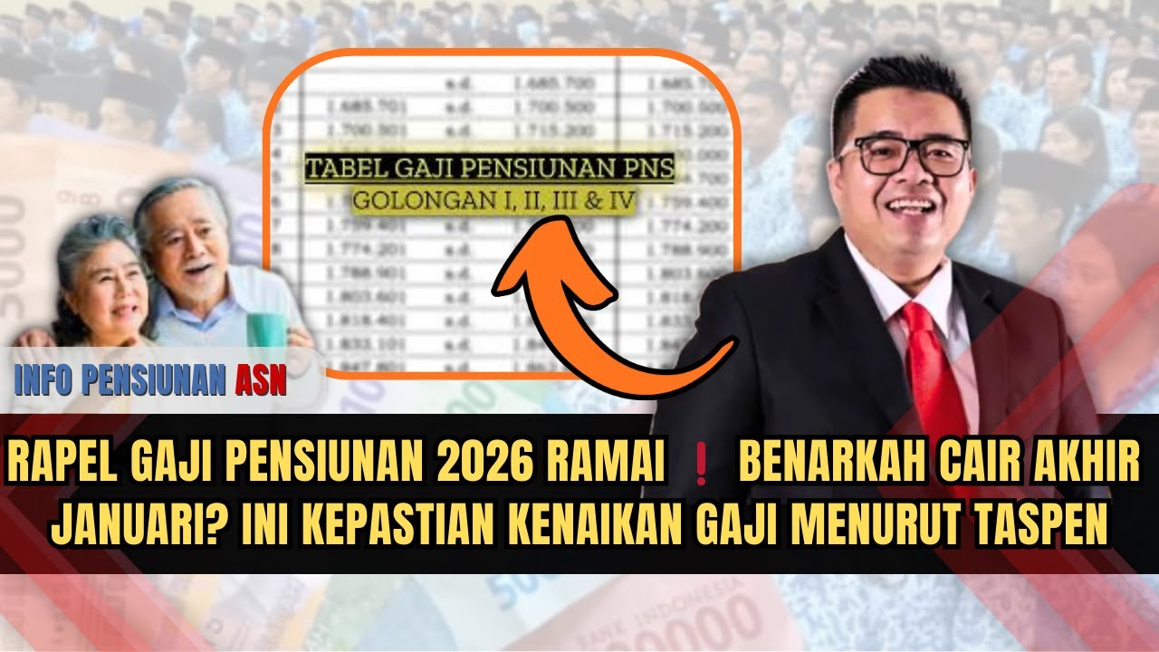 PENSIUNAN WAJIB CEK ❗ Benarkah Cair Akhir Januari? Ini Kepastian Kenaikan Gaji Menurut TASPEN