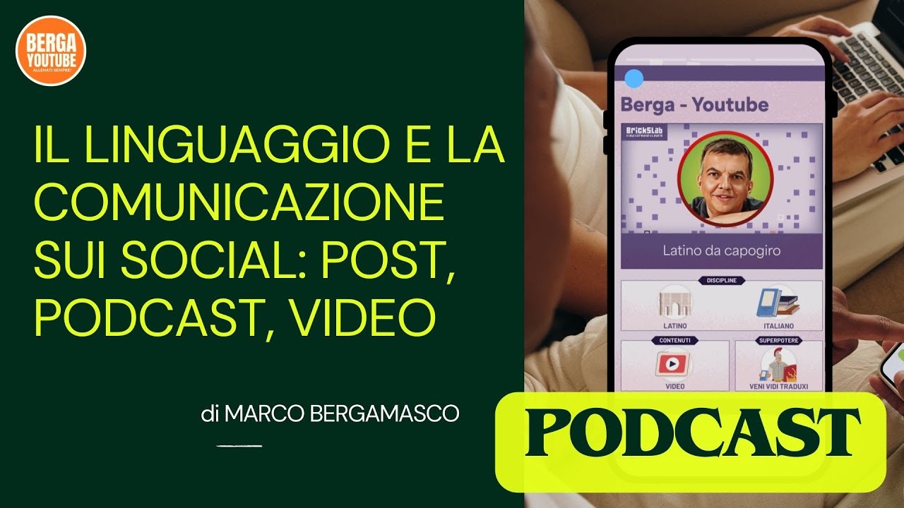 Il linguaggio e la comunicazione sui social: post, podcast, video