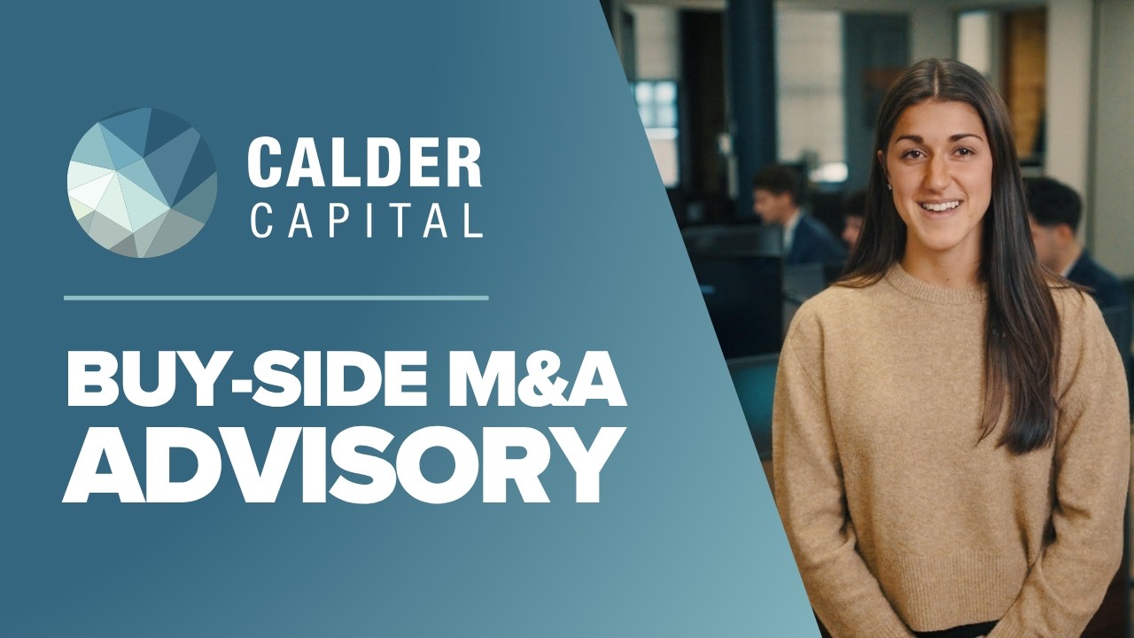 Buy-Side M&A Advisory: Why Work with Calder Capital