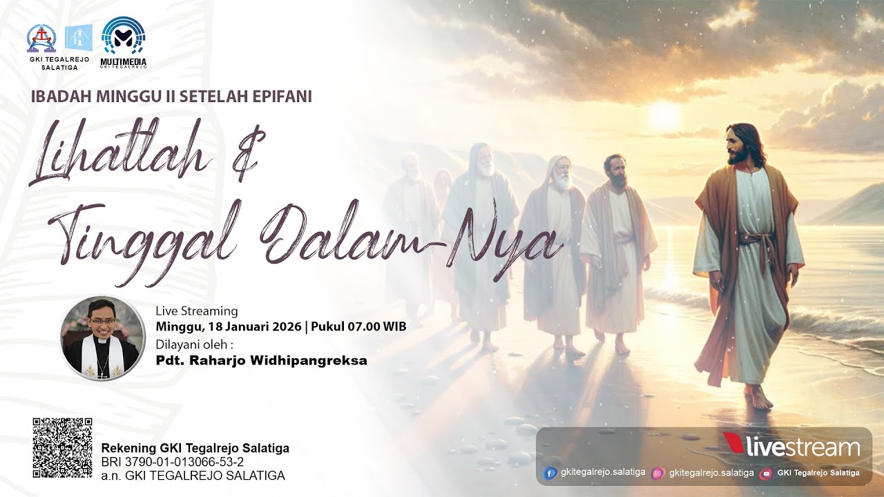 Ibadah Minggu II setelah Epifani - 18 Januari 2026 | LIHATLAH & TINGGAL DALAM-NYA