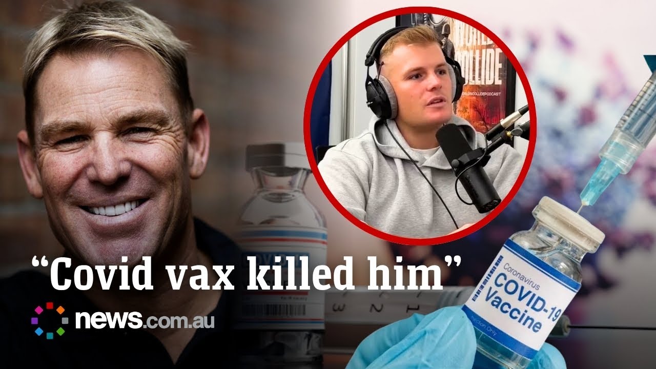 Сын Шейна Уорна, Джексон, считает, что вакцина от COVID-19 убила его отца.