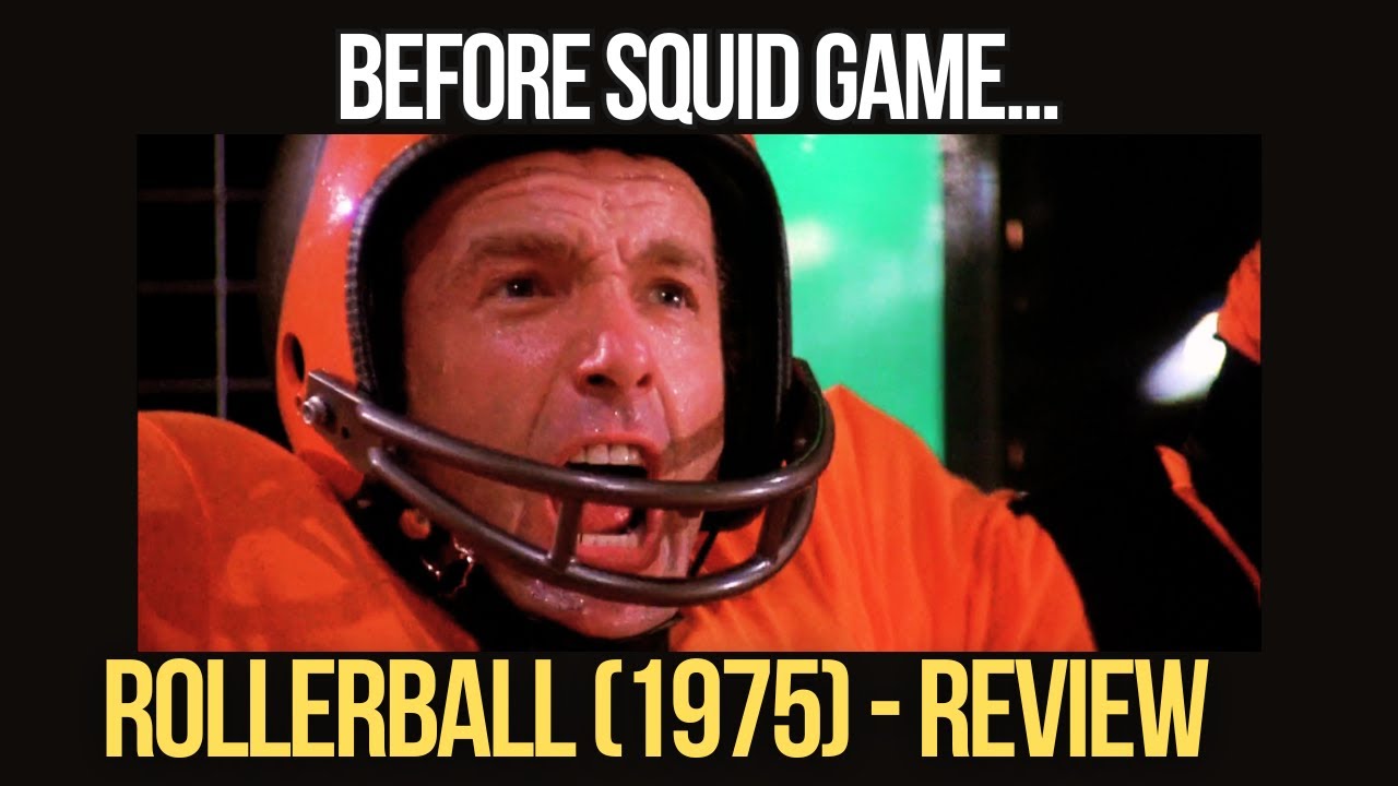 James Caan’s Rollerball – BEFORE SQUID GAME EXISTED