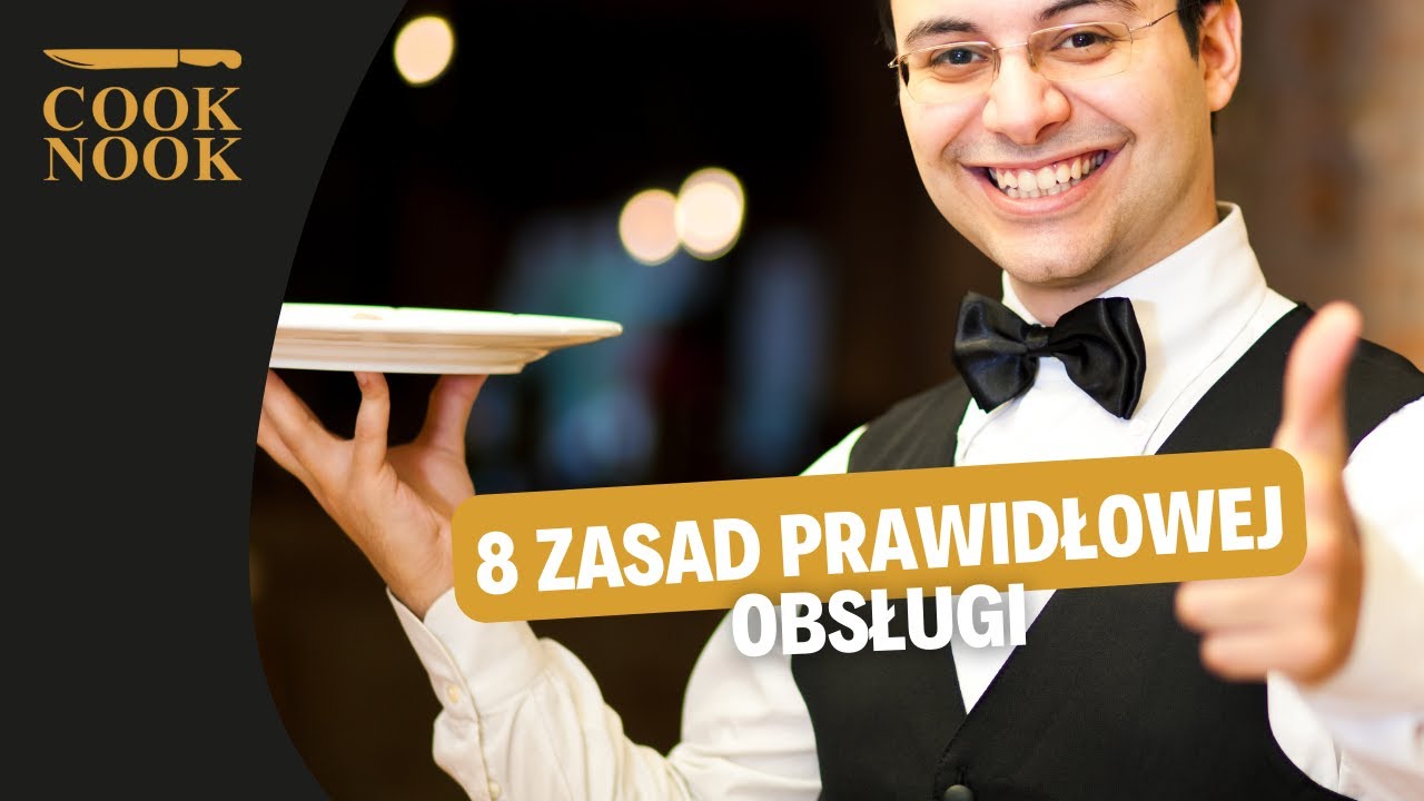 8 zasad prawidłowej obsługi kelnerskiej Cook Nook