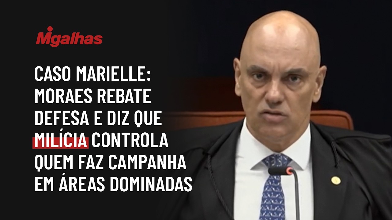 Caso Marielle: Moraes rebate defesa e diz que milícia controla quem faz campanha em áreas dominadas