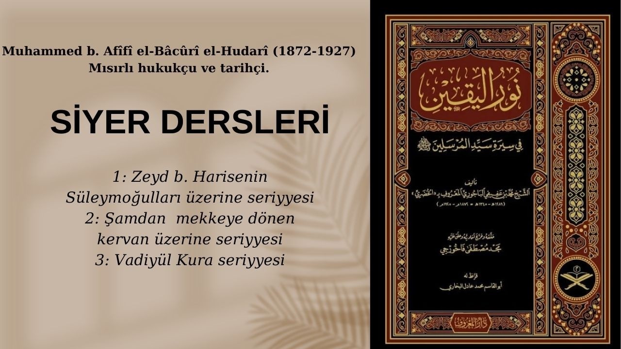 Siyer dersleri (Nuru'l Yakin) 71.ders