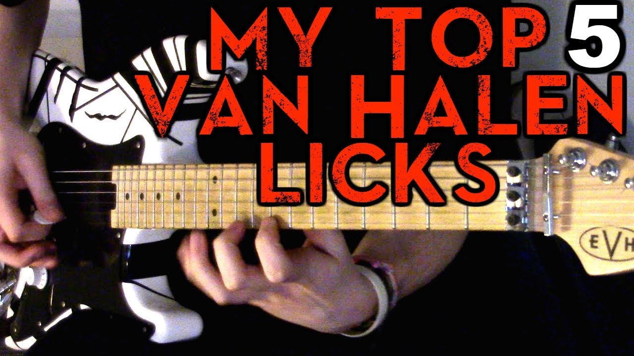 My Top 5 Van Halen Licks