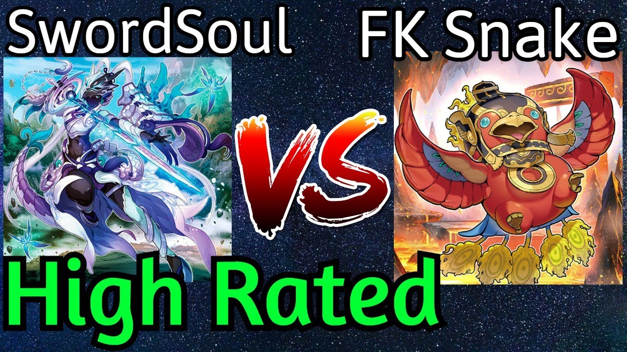 SwordSoul Vs Fire King Snake-Eye High Rated DB Yu-Gi-Oh!