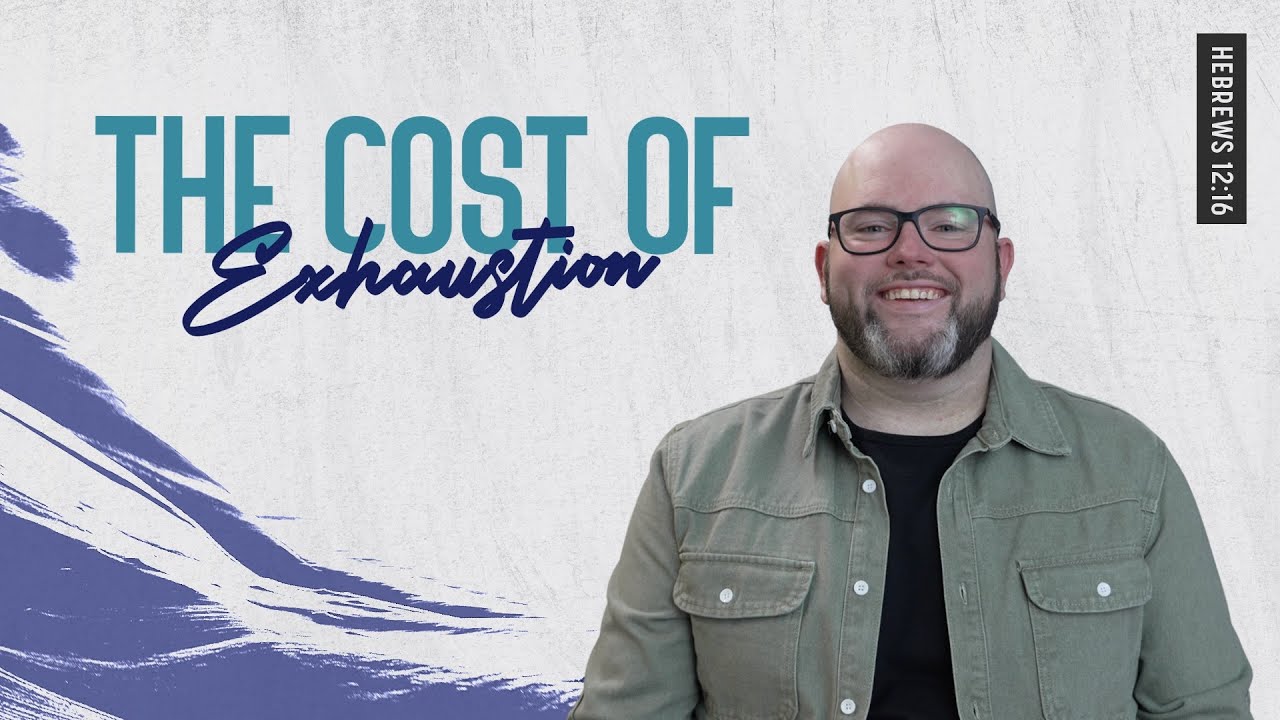 The Cost of Exhaustion | Hebrews 12 | Ps Nick Newman