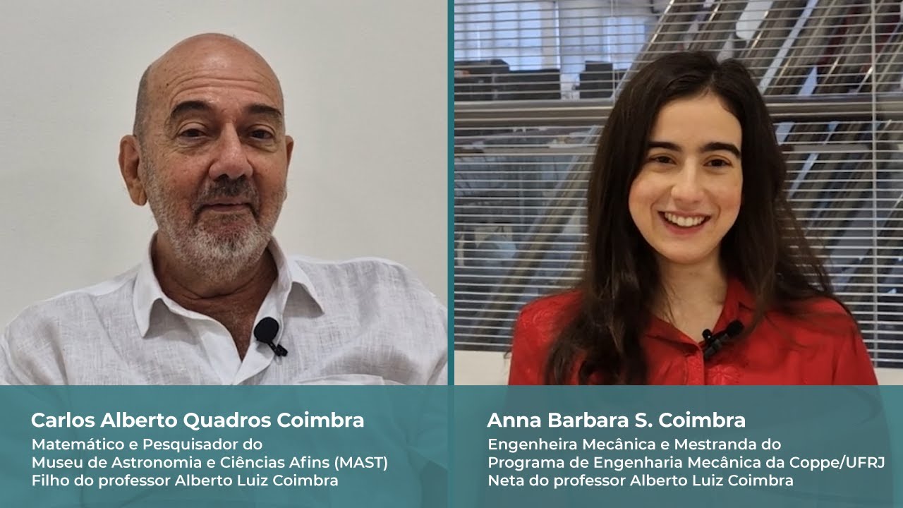 Pioneiros: criação da Coppe - Carlos Alberto Quadros Coimbra e Anna Barbara Coimbra