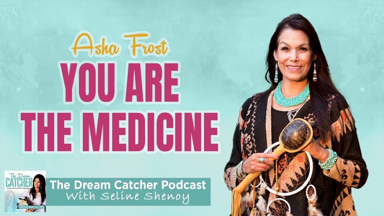 Native American medicine woman shares traditions & practices for healing │The Dream Catcher Podcast