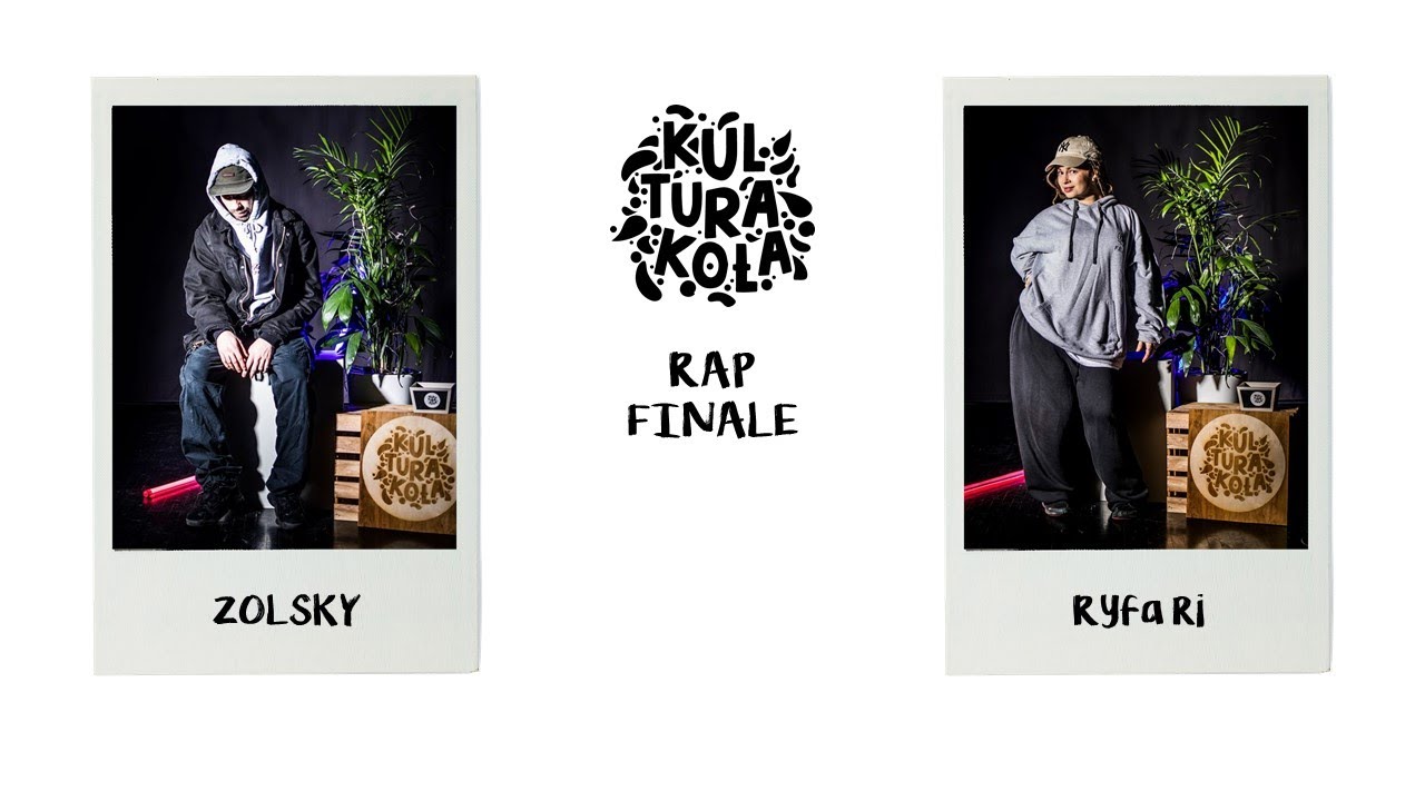 ZOLSKY VS RYFA | FINAL RAP | Kultura Koła Contest '20