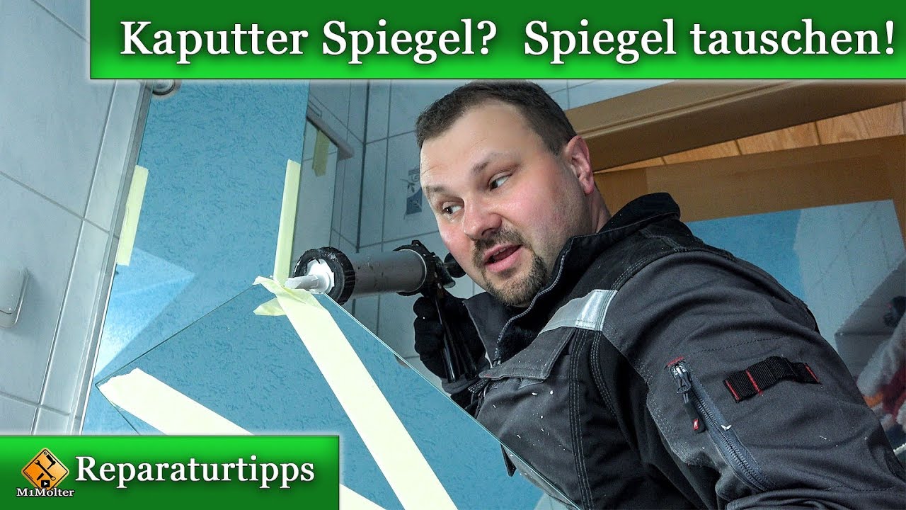 kaputter Spiegel am Spiegelschrank / Reparaturanleitung Spiegel tauschen