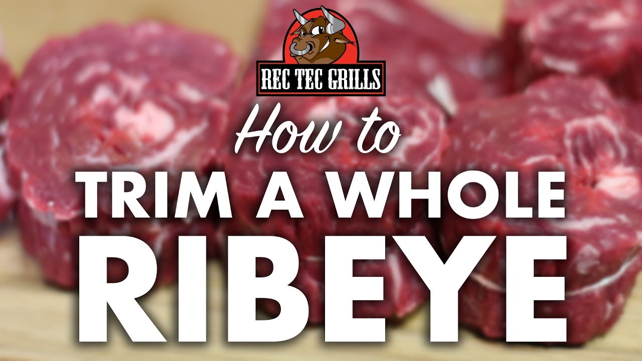 How to Trim a Whole Ribeye | REC TEC Grills