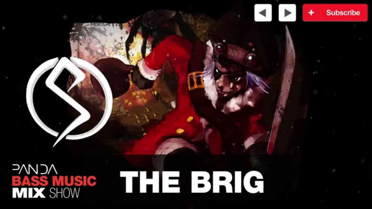 The Brig - Electro Bass Mix - Panda Mix Show