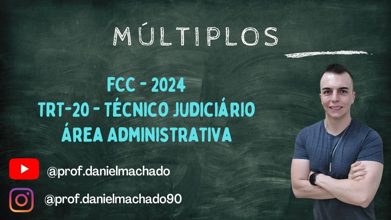 Múltiplos - TRT 20 - FCC 2024 - Técnico Judiciário - Área Administrativa