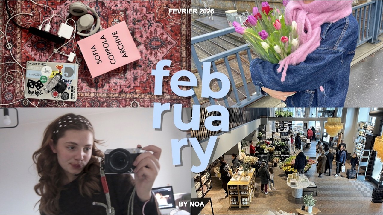 february monthly vlog !!! (paris, shopping....) 💐📹🍵