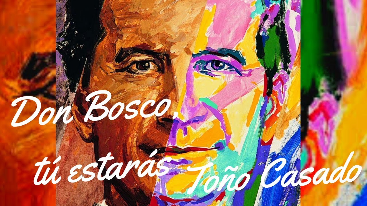 DON BOSCO,TU ESTAR&Aacute;S.  To&ntilde;o Casado