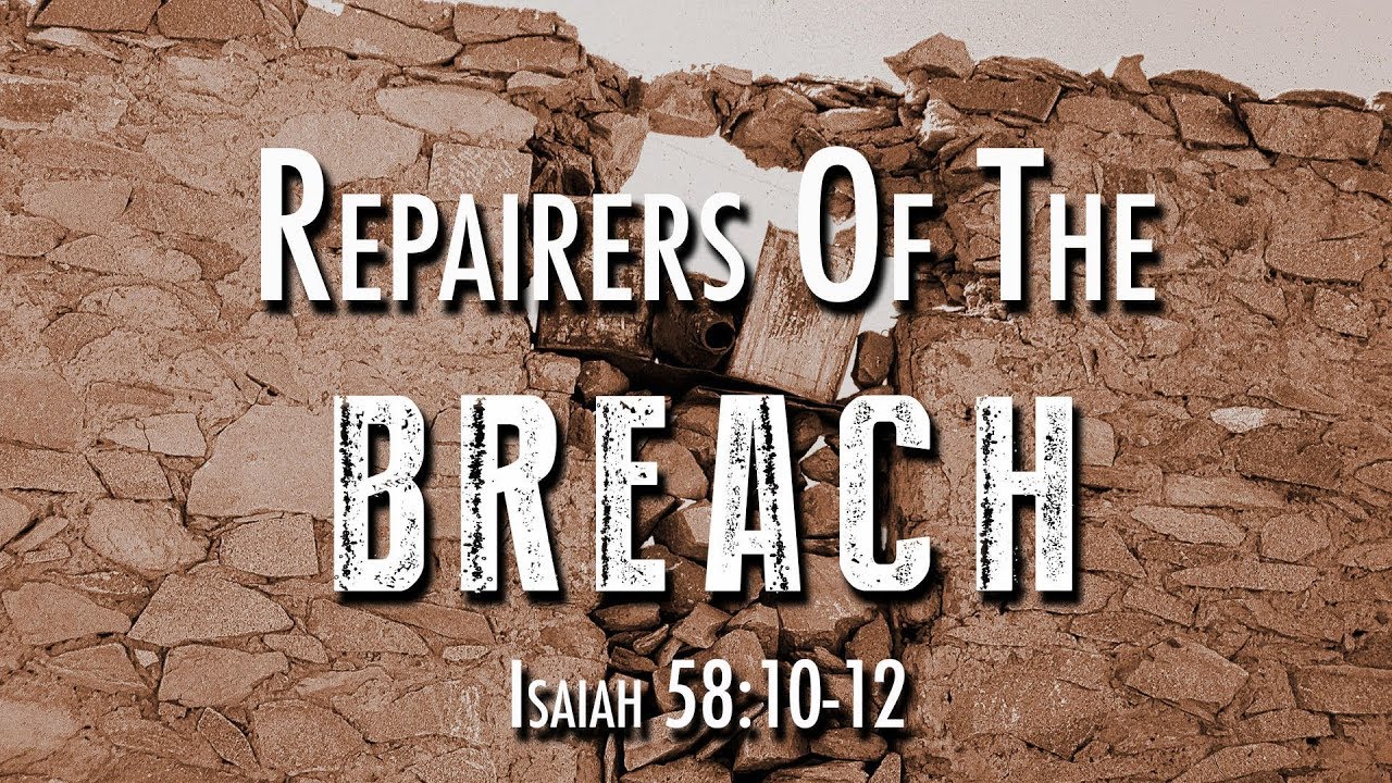 Repairers Of The Breach - Pastor Joel Urshan