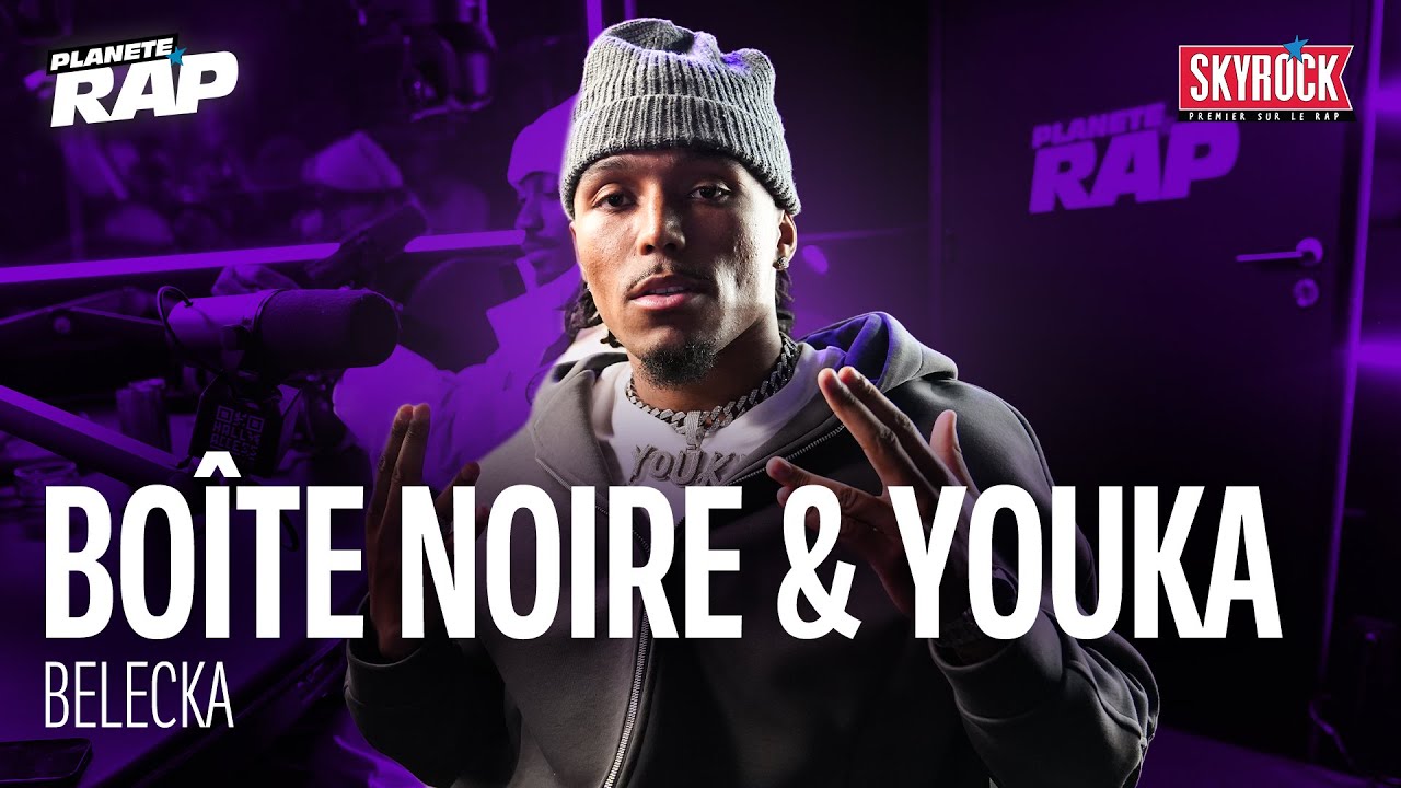 Boîte Noire & Youka - Belecka #PlanèteRap
