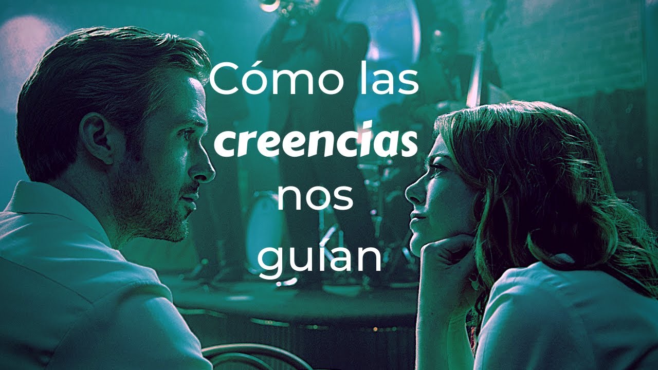 La La Land - Cómo las Creencias nos Guían (Análisis)