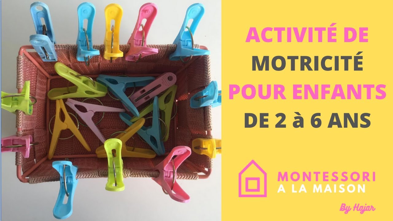 Activit&eacute; de Motricit&eacute; pour Enfants de 2 &agrave; 6 ans avec des Pinces &agrave; linge