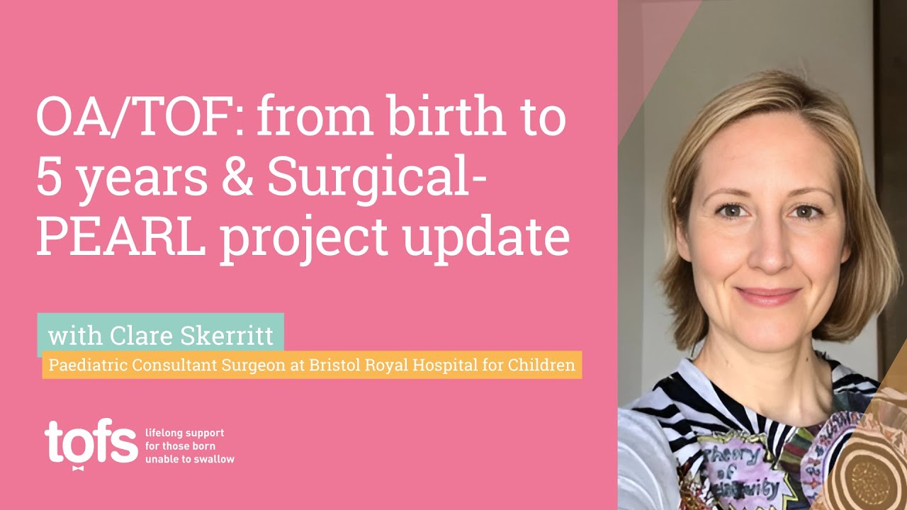 OA/TOF: From Birth to 5 Years