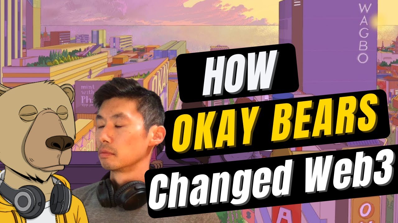 OKAY BEARS NFT MARKETING ANALYSIS: HOW OKAY BEARS IS BUILDING THE NEXT BAYC BRAND