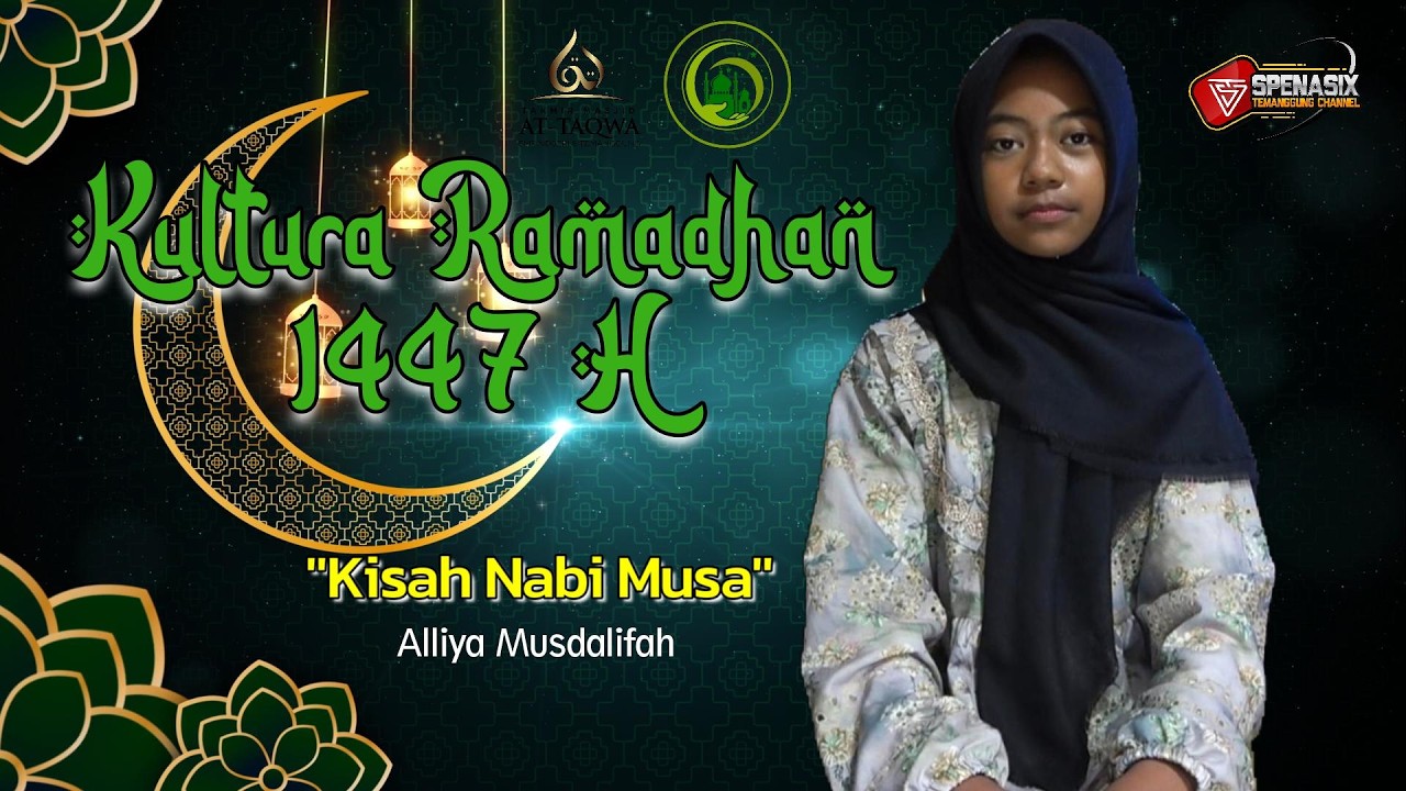 KULTURA RAMADAN 2026 ''Kisah Nabi Musa''