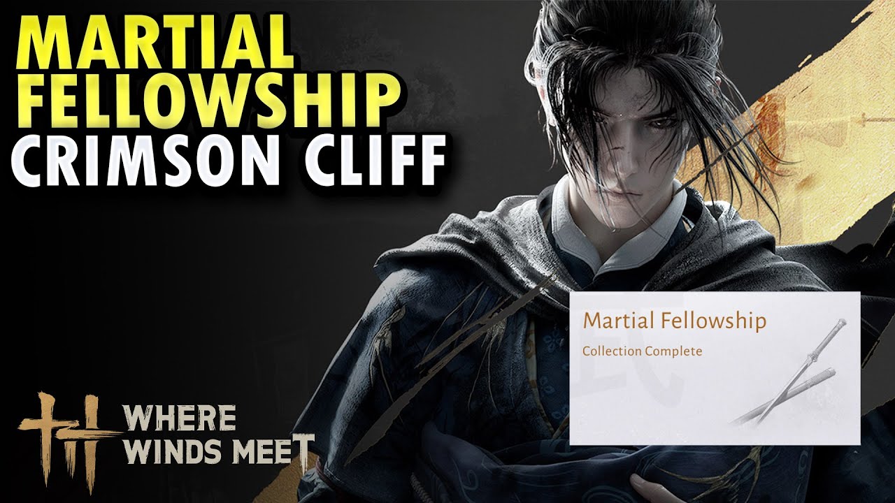 Martial Fellowship (Crimson Cliff) - Where Winds Meet