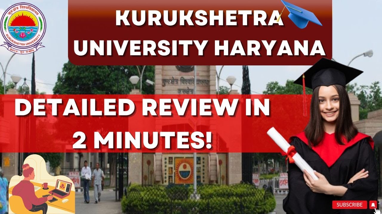 Kurukshetra University Haryana | Detailed Review in 2 Minutes!