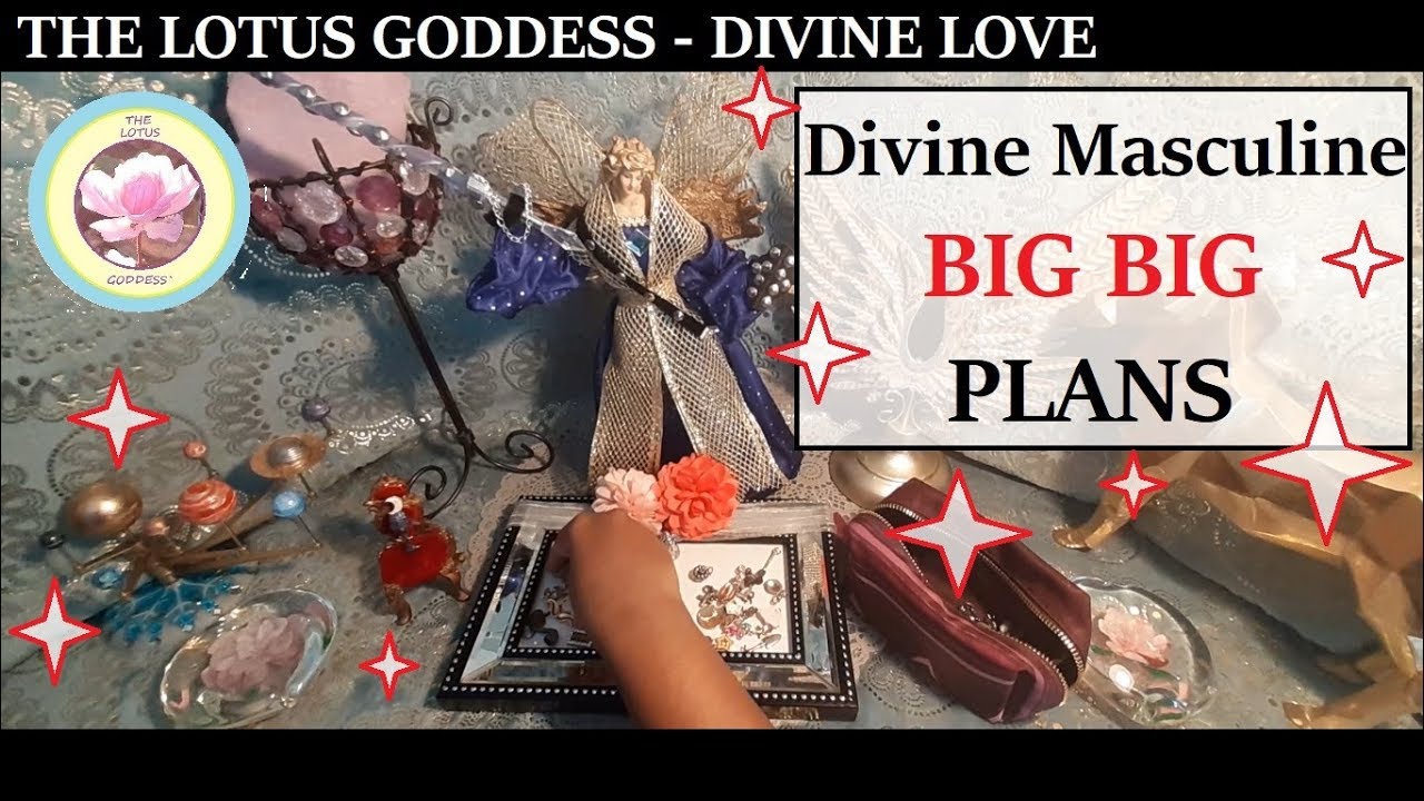 Divine Masculine BIG BIG PLANS  *BONUS EXTENDED CHARM READING *