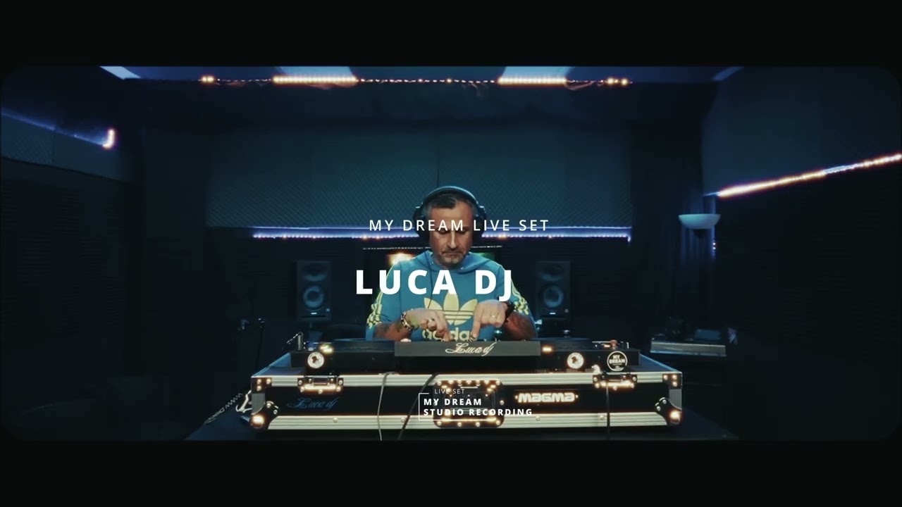 MY DREAM LIVE SET LUCA DJ - HOUSE MUSIC