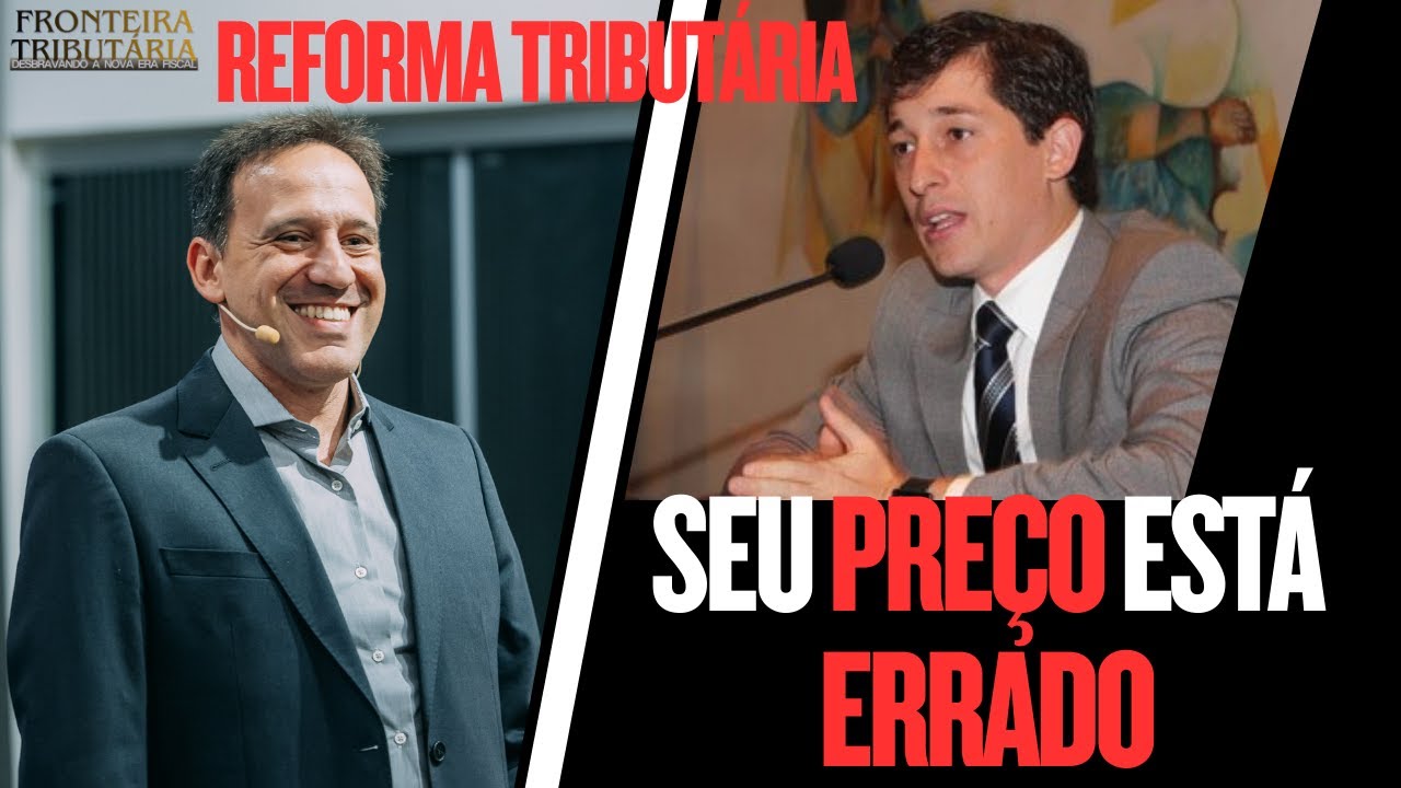 Seus Clientes Vão Aceitar O Novo Preço? Reforma Tributária