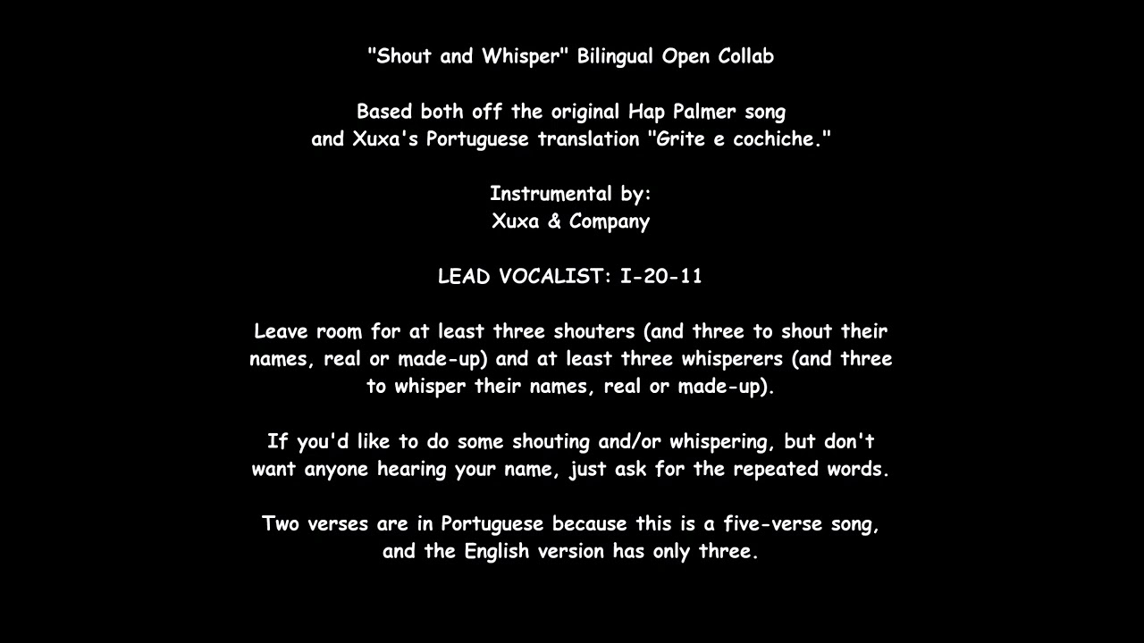 'Shout and Whisper' Bilingual Open Collab