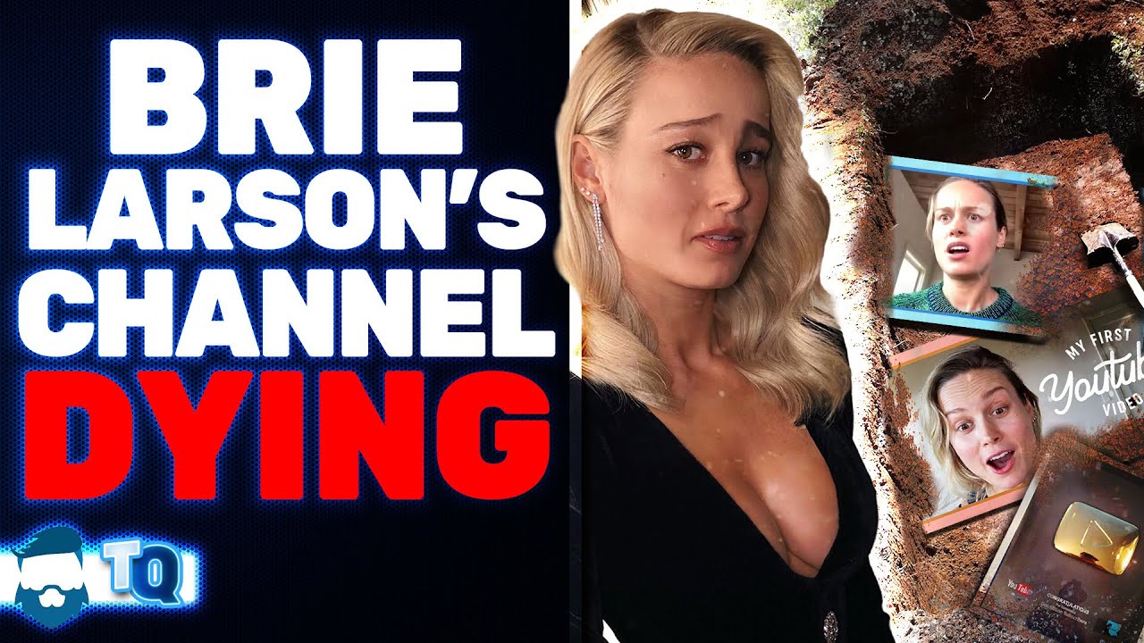 Brie Larson Youtube Channel COLLAPSES & Media Desperately Promoting Her Again