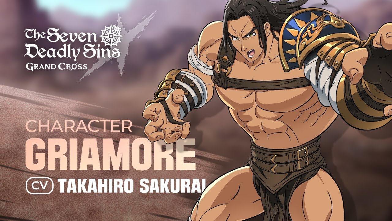 [7DS] [Griamore]: Character Introduction