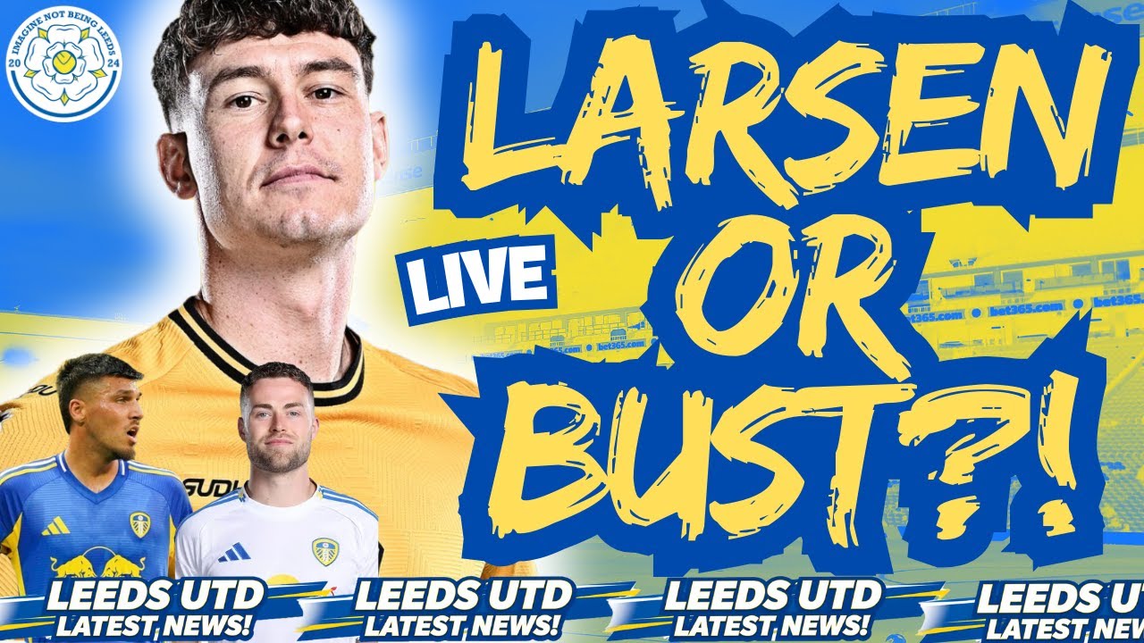 🚨Leeds United Fans Won’t Like This… Strand Larsen & Piroe LATEST | Leeds United NEWS!