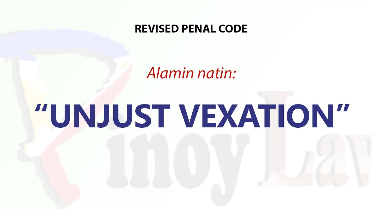 Unjust Vexation