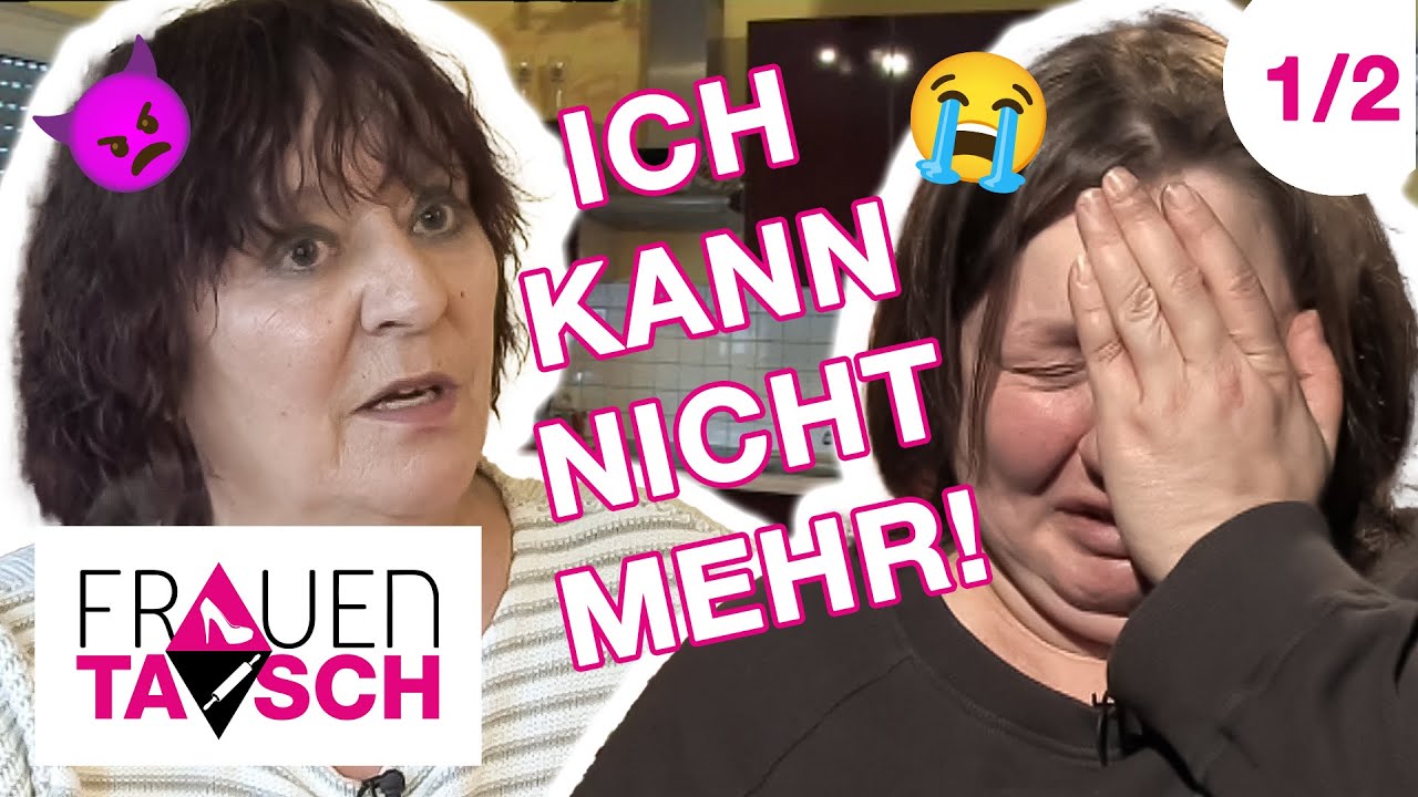 Schwiegermonster aus der Hölle! 1/2 | Frauentausch