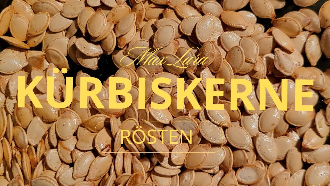 Kürbiskerne nicht wegwerfen! So röstest du sie perfekt | Max Lura