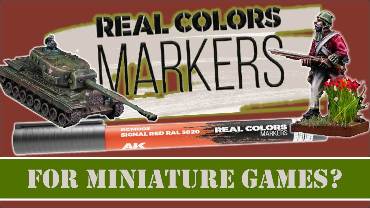 AK REAL COLORS MARKERS-Do They Work For Miniature Wargaming? | 28mm Figures | 15mm Models | Dioramas