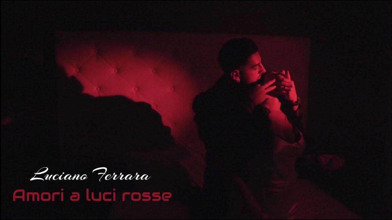 Luciano Ferrara - Amori a luci rosse (Video Ufficiale 2025)